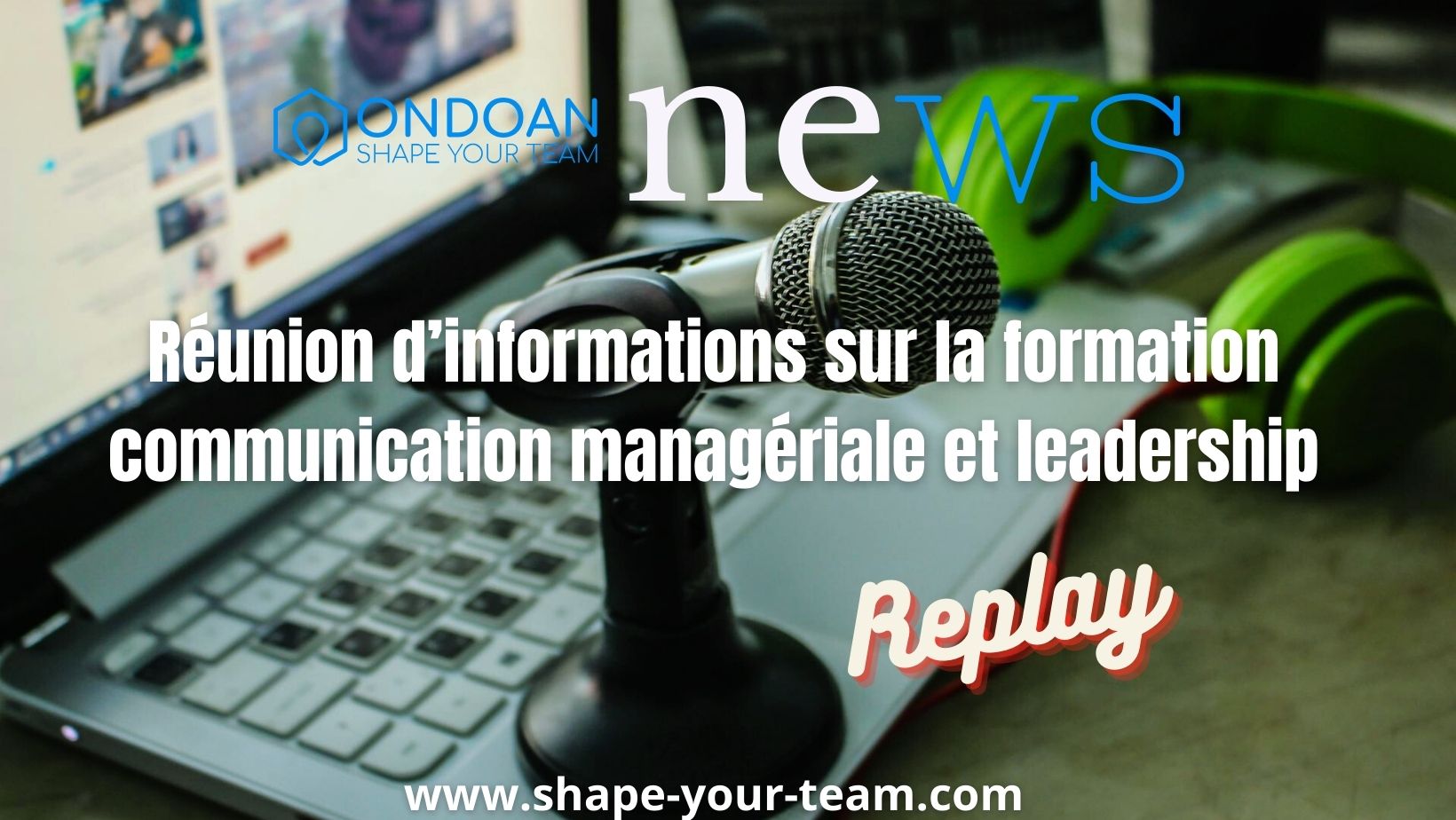 Replay sur l'information de la formation management